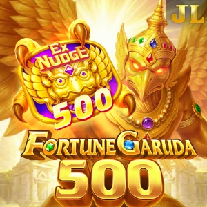 Jili : Fortune Garuda 500 - NOLIMITSLOT777