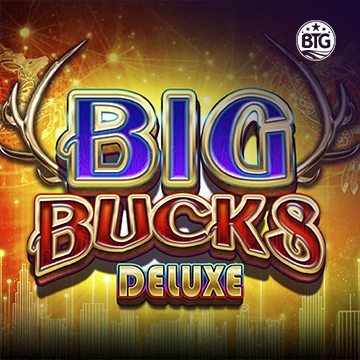 Big Bucks Deluxe - NOLIMITSLOT777