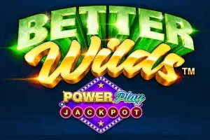 Better Wilds PowerPlay Jackpot - NOLIMITSLOT777