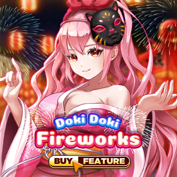Doki Doki Fireworks - NOLIMITSLOT777