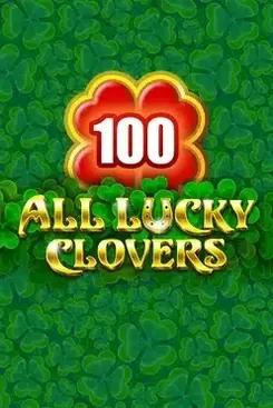 Bgaming : All Lucky Clover 100 - NOLIMITSLOT777