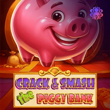 Crack&Smash The Piggy Bank - NOLIMITSLOT777