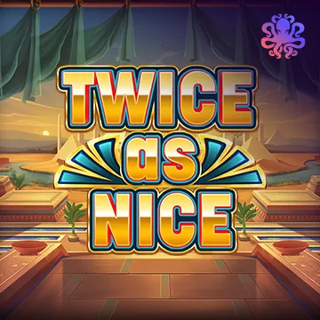 Twice As Nice - NOLIMITSLOT777