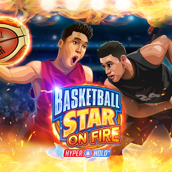 Basketball Star on Fire - NOLIMITSLOT777