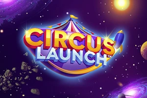 Circus Launch - NOLIMITSLOT777