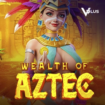 Wealth of Aztec - NOLIMITSLOT777