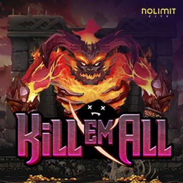 NolimitCity : Kill Em All - NOLIMITSLOT777