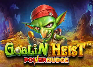 Pragmatic : Goblin Heist Powernudge - NOLIMITSLOT777