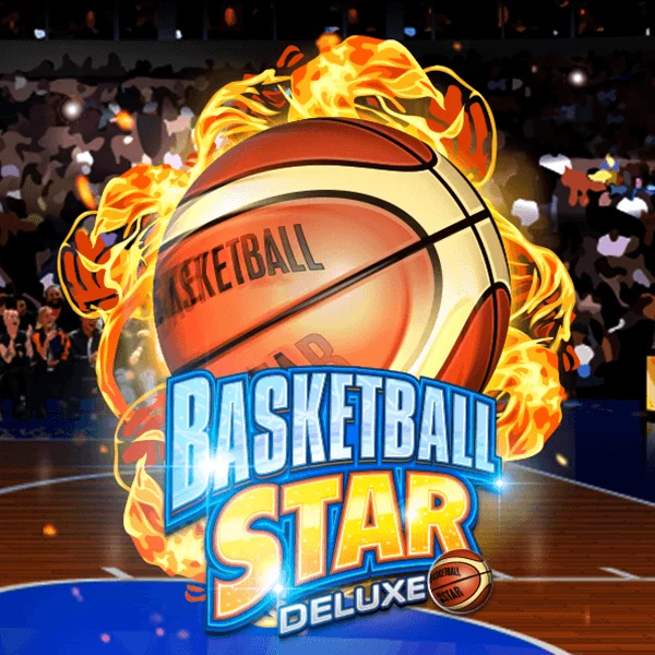 Basketball Star Deluxe - NOLIMITSLOT777